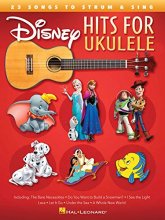 Cover art for Disney Hits for Ukulele: 23 Songs to Strum & Sing