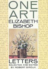 Cover art for One Art: Letters of Elizabeth Bishop