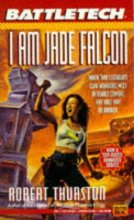 Cover art for I Am Jade Falcon (Battletech #27)