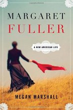 Cover art for Margaret Fuller: A New American Life