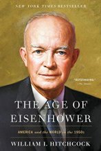 Cover art for The Age of Eisenhower: America and the World in the 1950s