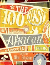 Cover art for The 100 Best African American Poems: A Black Poetry Collection