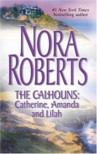Cover art for The Calhouns: Catherine, Amanda and Lilah