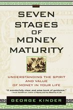 Cover art for The Seven Stages of Money Maturity: Understanding the Spirit and Value of Money in Your Life