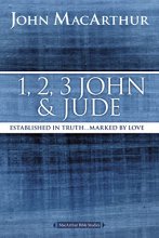 Cover art for 1, 2, 3 John and Jude: Established in Truth ... Marked by Love (MacArthur Bible Studies)