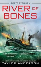 Cover art for River of Bones (Destroyermen #13)