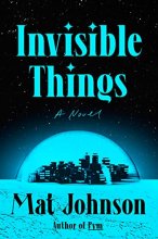 Cover art for Invisible Things: A Novel