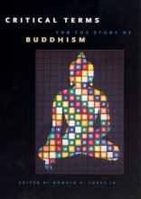 Cover art for Critical Terms for the Study of Buddhism (Buddhism and Modernity Series)
