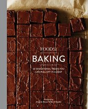 Cover art for Food52 Baking: 60 Sensational Treats You Can Pull Off in a Snap (Food52 Works)