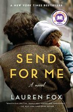 Cover art for Send for Me: A novel