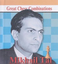Cover art for Mihail Tal. Luchshie shahmatnye kombinatsii = Mikhail Tal. Great Chess Combinations
