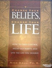 Cover art for Change Your Beliefs, Change Your Life