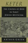 Cover art for Keter: The Crown of God in Early Jewish Mysticism