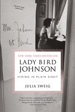 Cover art for Lady Bird Johnson: Hiding in Plain Sight