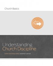 Cover art for Understanding Church Discipline (Church Basics)