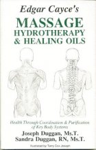Cover art for Edgar Cayce's Massage, Hydrotherapy & Healing Oils