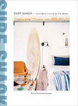 Cover art for Surf Shack: Laid-Back Living by the Water