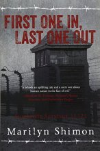 Cover art for First One In, Last One Out: Auschwitz Survivor 31321