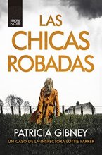 Cover art for Las chicas robadas (Inspectora Lottie Parker / Detective Lottie Parker, 2) (Spanish Edition)