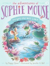 Cover art for Forget-Me-Not Lake (3) (The Adventures of Sophie Mouse)