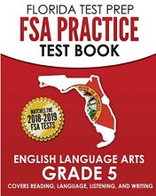Cover art for FLORIDA TEST PREP FSA Practice Test Book English Language Arts Grade 5: Covers Reading, Language, Listening, and Writing
