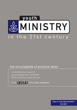 Cover art for Youth Ministry in the 21st Century: The Encyclopedia of Practical Ideas