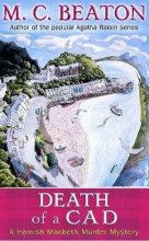Cover art for Death of a Cad (Hamish Macbeth Murder Mystery)