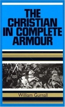 Cover art for The Christian in Complete Armour (Unabridged, 2 Volumes in 1)  (v. 1)