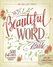 Cover art for NKJV, Beautiful Word Bible, Hardcover, Red Letter Edition: 500 Full-Color Illustrated Verses