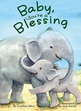 Cover art for Baby, You're A Blessing - Children's Padded Board Book - Family