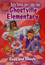 Cover art for Guys and Ghouls (Ghostville Elementary, 13)