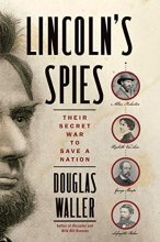 Cover art for Lincoln's Spies: Their Secret War to Save a Nation