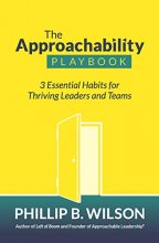 Cover art for The Approachability Playbook: 3 Essential Habits for Thriving Leaders and Teams