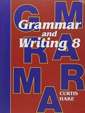 Cover art for Saxon Grammar and Writing: Student Textbook Grade 8 2009
