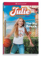 Cover art for Julie: The Big Break (American Girl Historical Characters)