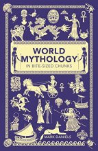 Cover art for World Mythology in Bite-Sized Chunks