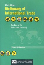 Cover art for Dictionary of International Trade: Handbook of the Global Trade Community Includes 19 Key Appendices