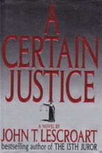 Cover art for A Certain Justice (Abe Glitsky #1)