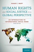 Cover art for Human Rights and Social Justice in a Global Perspective: An Introduction to International Social Work: An Introduction to International Social Work
