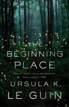 Cover art for The Beginning Place: A Novel