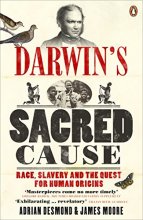 Cover art for Darwin's Sacred Cause: Race Slavery And The Quest For Human Origins