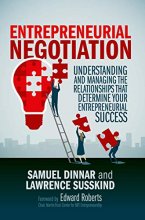 Cover art for Entrepreneurial Negotiation: Understanding and Managing the Relationships that Determine Your Entrepreneurial Success