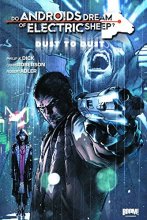 Cover art for Do Androids Dream Of Electric Sheep? Dust To Dust, Vol. 1