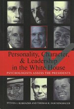 Cover art for Personality, Character, and Leadership In The White House: Psychologists Assess the Presidents
