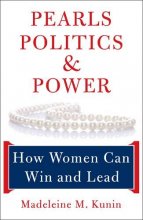 Cover art for Pearls, Politics, and Power: How Women Can Win and Lead