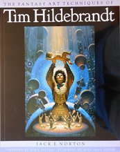 Cover art for The Fantasy Art Techniques Of Tim Hildebrandt