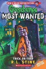 Cover art for Trick or Trap (Goosebumps Most Wanted Special Edition #3) (3)
