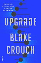 Cover art for Upgrade: A Novel