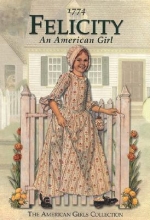 Cover art for Meet Felicity: An American Girl 1774 (Book 1)