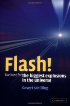 Cover art for Flash!: The Hunt for the Biggest Explosions in the Universe